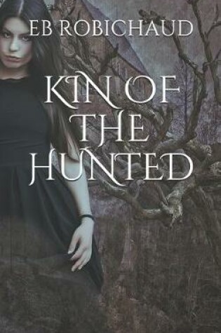 Cover of Kin of the Hunted