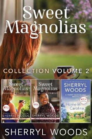 Cover of Sweet Magnolias Collection Volume 2