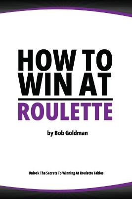 Book cover for How to Win at Roulette