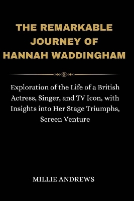 Book cover for The Remarkable Journey Of Hannah Waddingham