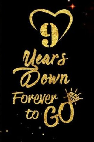 Cover of 9 Years Down Forever to Go