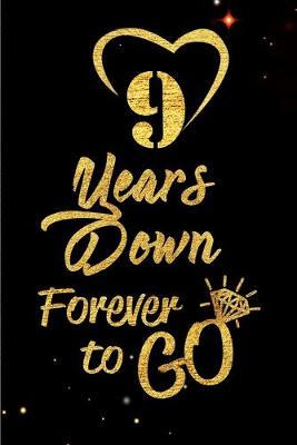 Book cover for 9 Years Down Forever to Go