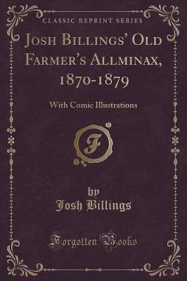 Book cover for Josh Billings' Old Farmer's Allminax, 1870-1879