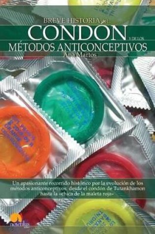 Cover of Breve Historia del Condon Y de Los Metodos Anticonceptivos