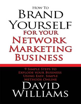 Book cover for How to Brand Yourself for Your Network Marketing Business
