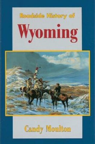 Cover of Roadside History of Wyoming