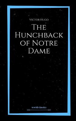 Book cover for The Hunchback of Notre Dame by Victor Hugo