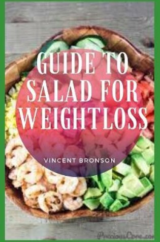 Cover of Guide to Salad For Weight Loss