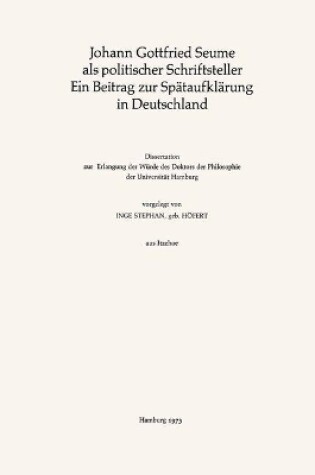 Cover of Johann Gottfried Seume als politischer Schriftsteller Ein Beitrag zur Spätaufklärung in Deutschland