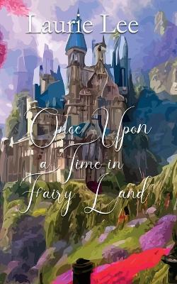 Book cover for Once Upon a Time in Fairyland