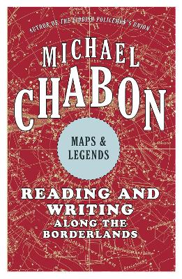 Maps and Legends by Michael Chabon