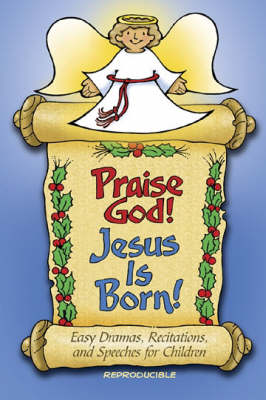 Book cover for Praise God! Jesus is Born!