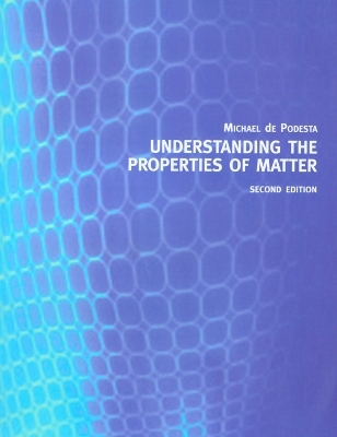 Cover of Understanding the Properties of Matter