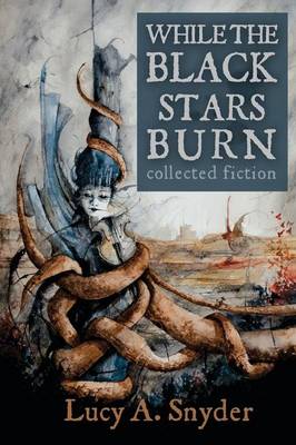 Book cover for While the Black Stars Burn