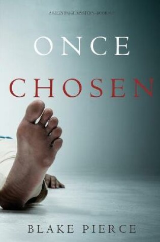 Cover of Once Chosen (A Riley Paige Mystery-Book 17)