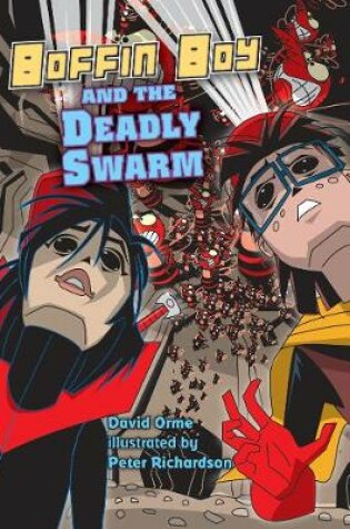 Cover of Boffin Boy and the Deadly Swarm