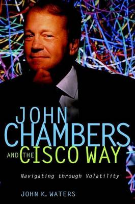 Book cover for John Chambers and the Cisco Way