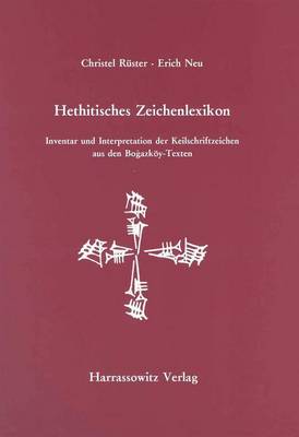 Cover of Hethitisches Zeichenlexikon. Inventar Und Interpretationen Der Keilschriftzeichen...