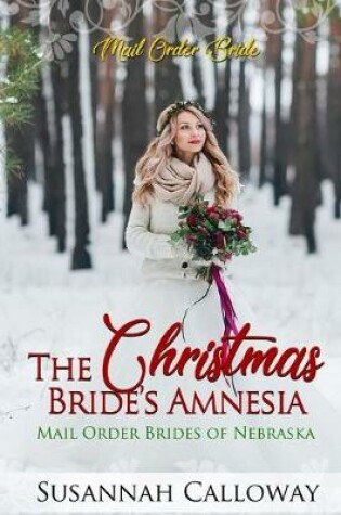 Cover of The Christmas Bride's Amnesia