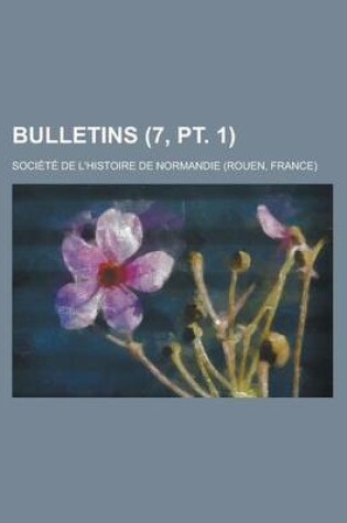 Cover of Bulletins (7, PT. 1)