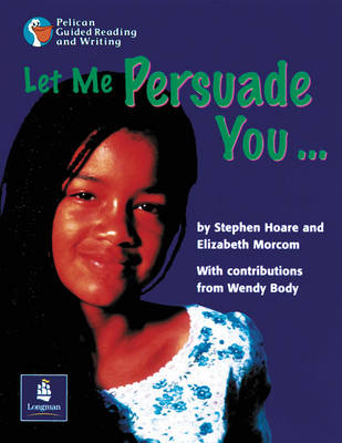 Book cover for Let Me Persuade You... Year 5 Reader 15