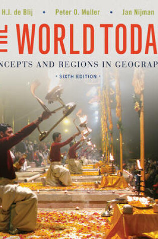 Cover of The World Today: Concepts and Regions in Geography 6e + WileyPLUS Registration Card