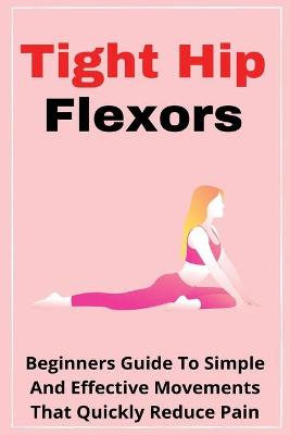 Book cover for Tight Hip Flexors