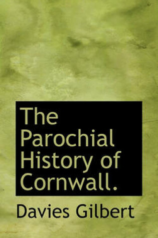 Cover of The Parochial History of Cornwall.