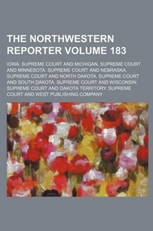 Cover of The Northwestern Reporter Volume 183