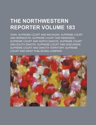 Book cover for The Northwestern Reporter Volume 183