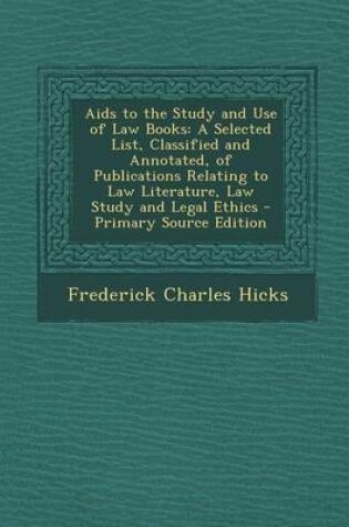 Cover of AIDS to the Study and Use of Law Books