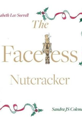 Cover of The Faceless Nutcracker