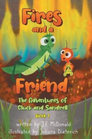 Cover of Fires and a Friend