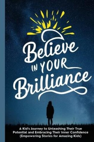 Cover of Believe in Your Brilliance