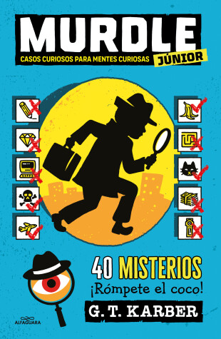 Cover of Casos curiosos para mentes curiosas. 40 misterios ¡Rómpete el coco! / Murdle Jr.: Curious Crimes for Curious Minds