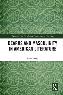 Cover of Beards and Masculinity in American Literature