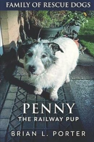Cover of Penny The Railway Pup