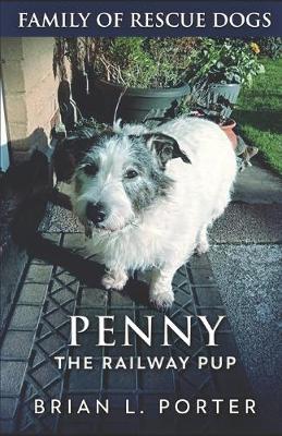 Book cover for Penny The Railway Pup