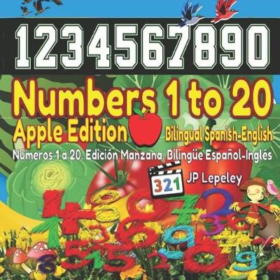 Book cover for Numbers 1 to 20. Apple Edition. Bilingual Spanish-English