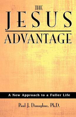 Book cover for The Jesus Advantage