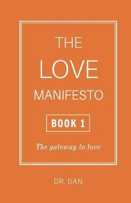 Book cover for The Love Manifesto - Book 1