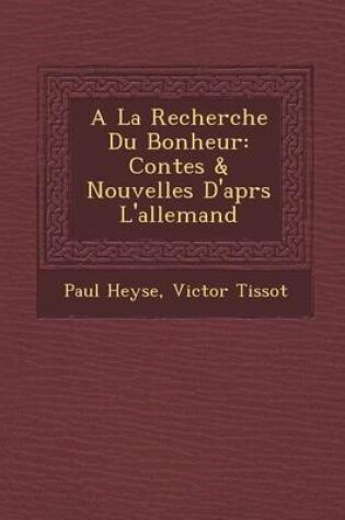 Cover of a la Recherche Du Bonheur