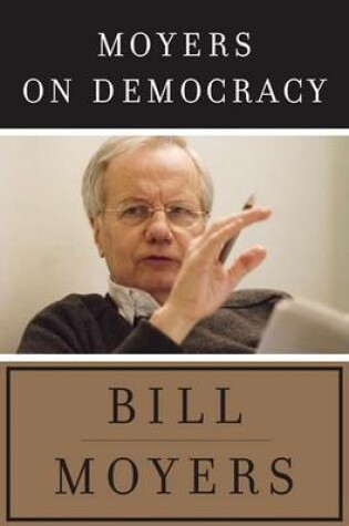 Cover of Moyers on Democracy