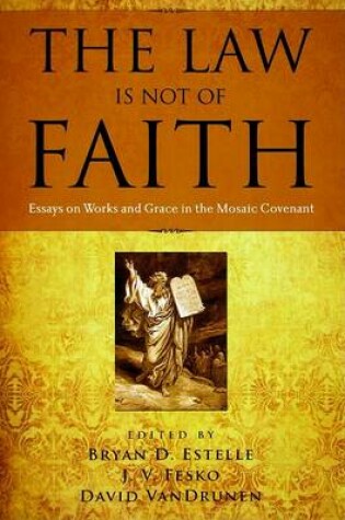 Cover of Law is Not of Faith, The
