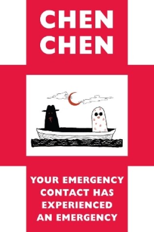 Cover of Your Emergency Contact Has Experienced an Emergency