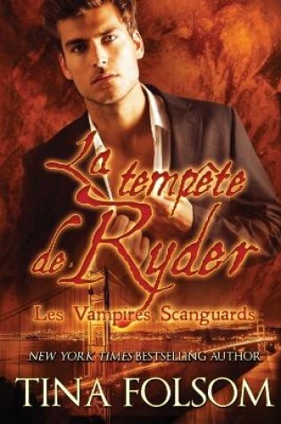 Cover of La tempête de Ryder (Les Vampires Scanguards - Tome 13)