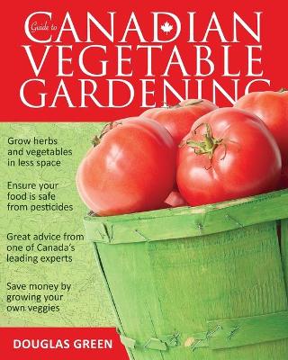 Book cover for Guide to Canadian Vegetable Gardening