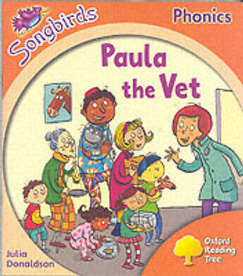 Book cover for Oxford Reading Tree: Stage 6: Songbirds: Paula the Vet