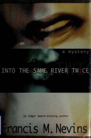 Cover of Into the Same River Twice