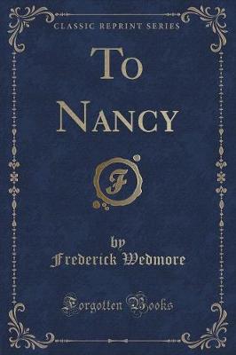 Book cover for To Nancy (Classic Reprint)